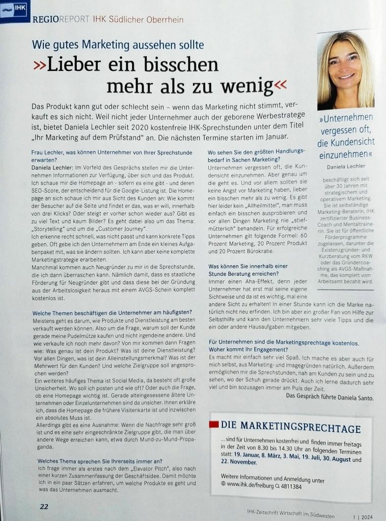 Pressebericht aus der Zeitschrift Wirtschaft in Südwest die Kundenzeitschrift der IHK Südlicher Oberrhein: Lieber ein bisschen mehr als zu wenig von Daniela Lechler Marketingberatung & Coaching